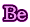 Be 
